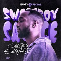 Sweetboy Savage - Eugy